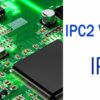 تفاوت IPC2 با IPC3 | استاندارد ipc | استاندارد ipc چیست | استاندارد الکترونیک